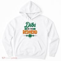 St. Patrick's Day Dibs On The Redhead Hoodie thumb 0
