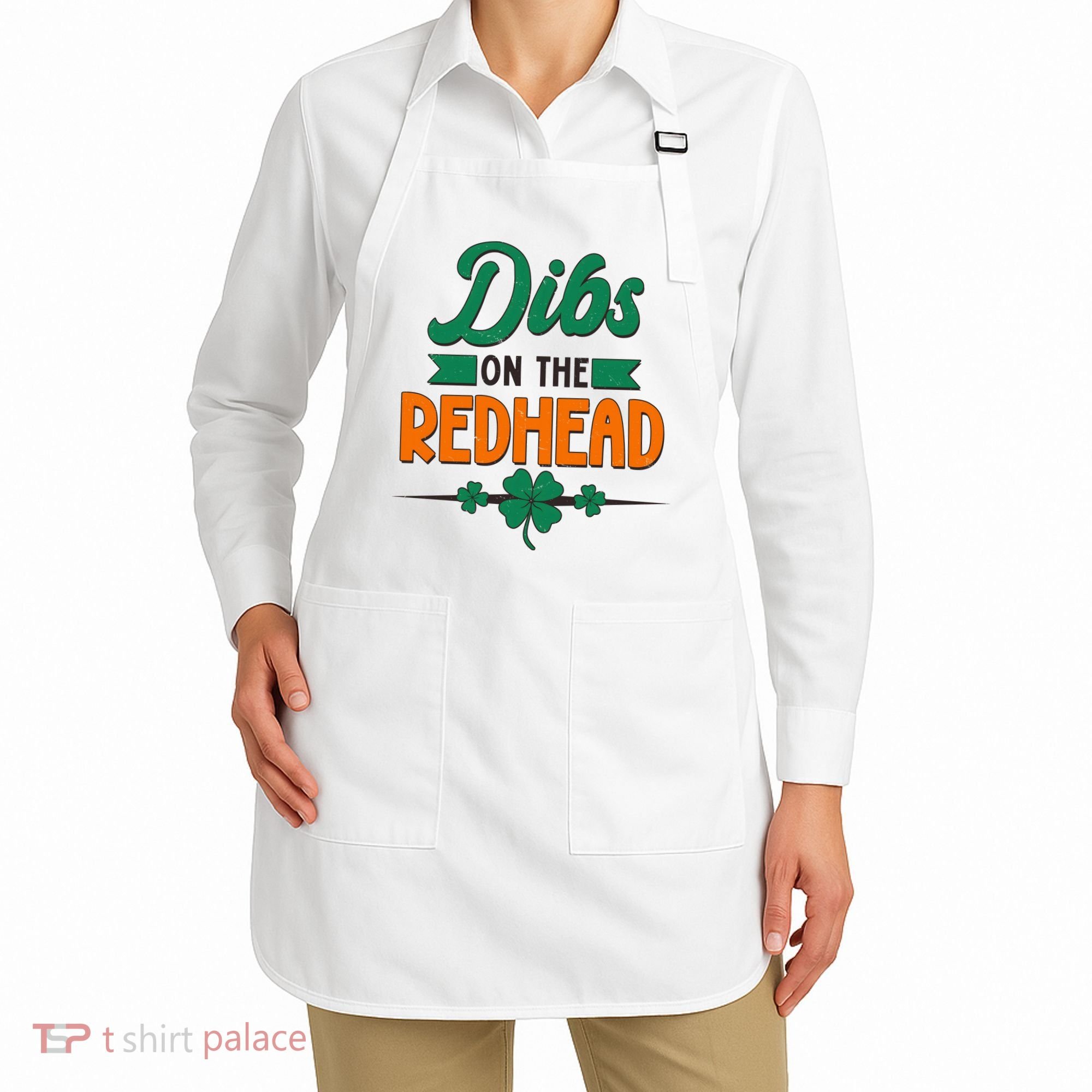 St. Patrick's Day Dibs On The Redhead Apron