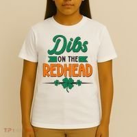 St. Patrick's Day Dibs On The Redhead T-Shirt thumb 4
