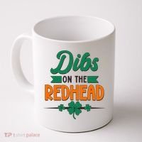 St. Patrick's Day Dibs On The Redhead Coffee Mug thumb 0