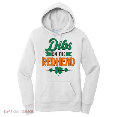 St. Patrick's Day Dibs On The Redhead Women's Hoodie