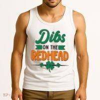 St. Patrick's Day Dibs On The Redhead Tank Top thumb 3