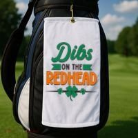 St. Patrick's Day Dibs On The Redhead Golf Towel thumb 2