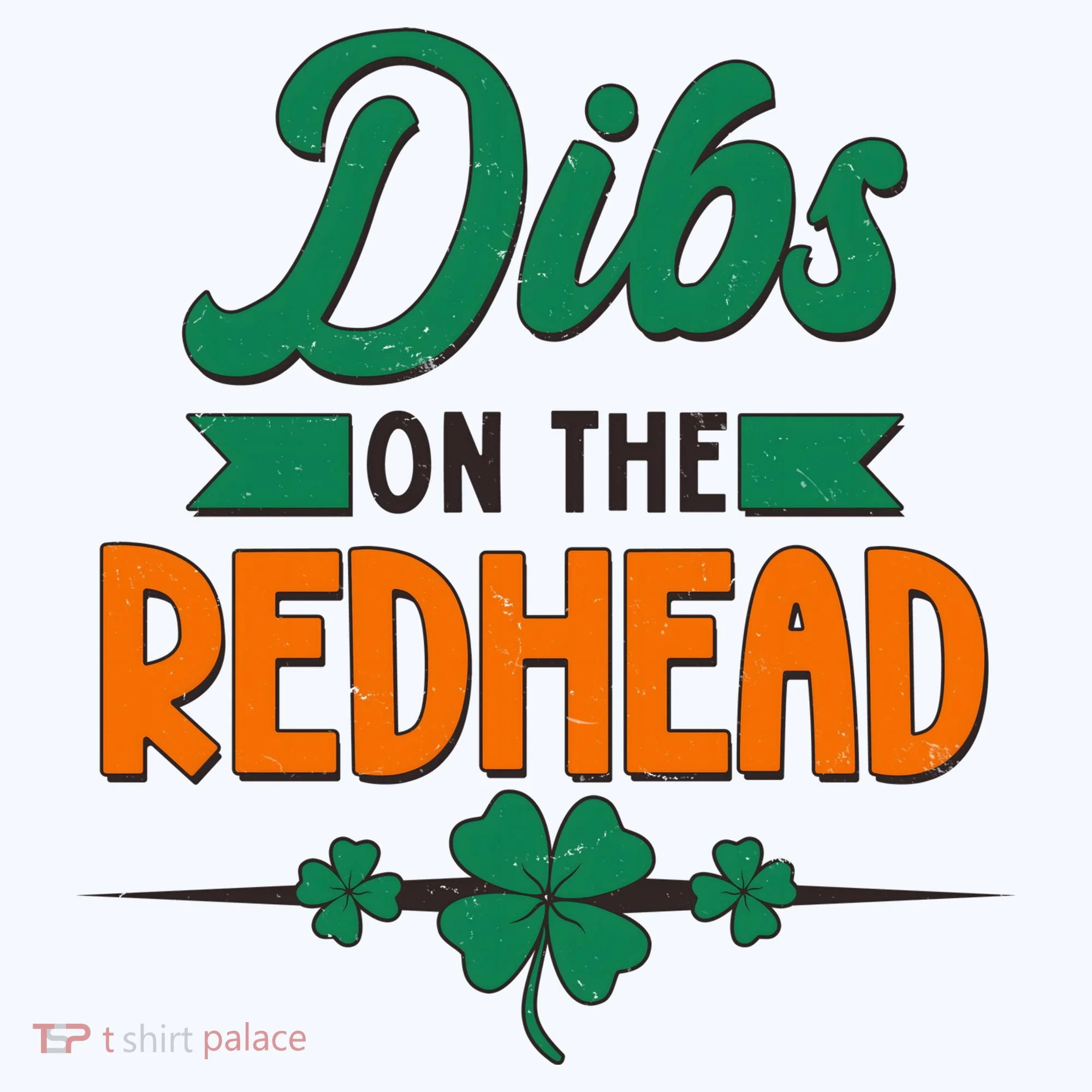 St. Patrick's Day Dibs On The Redhead Women's T-Shirt
