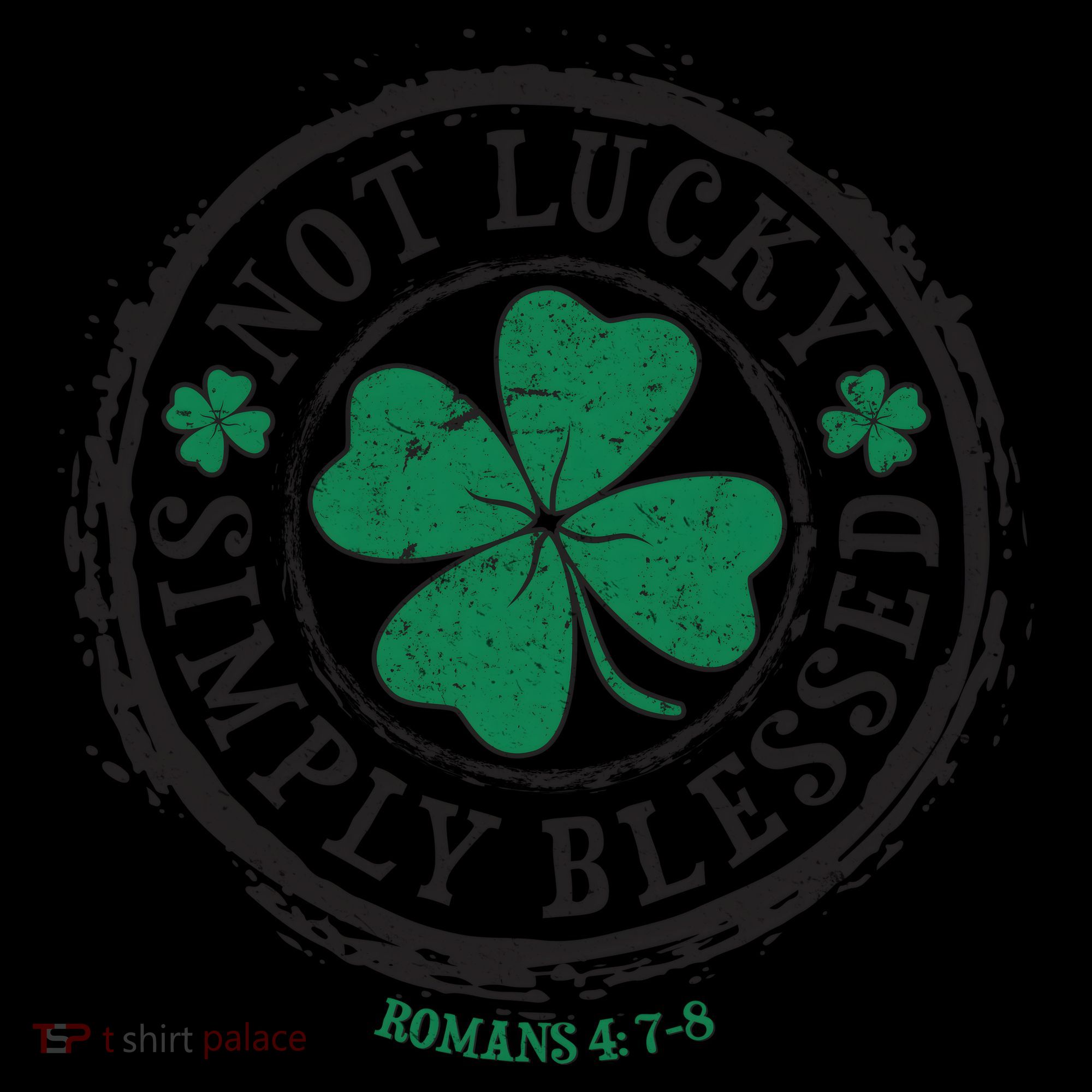 St. Patrick's Day Not Lucky Simply Blessed Romans 4 78 Coffee Mug