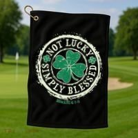 St. Patrick's Day Not Lucky Simply Blessed Romans 4 78 Golf Towel thumb 1