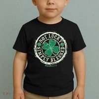 St. Patrick's Day Not Lucky Simply Blessed Romans 4 78 Toddler T-Shirt thumb 2