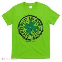 St. Patrick's Day Not Lucky Simply Blessed Romans 4 78 T-Shirt thumb 0