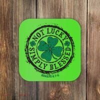 St. Patrick's Day Not Lucky Simply Blessed Romans 4 78 Coaster thumb 0