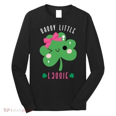 St Patricks Day Sassy Little Lassie Cute Funny Long Sleeve Shirt
