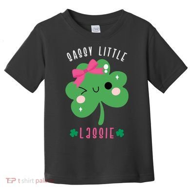 St Patricks Day Sassy Little Lassie Cute Funny Toddler T-Shirt