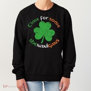 St Patrick's Day Time For Some Shenanigans Women's Sweatshirt