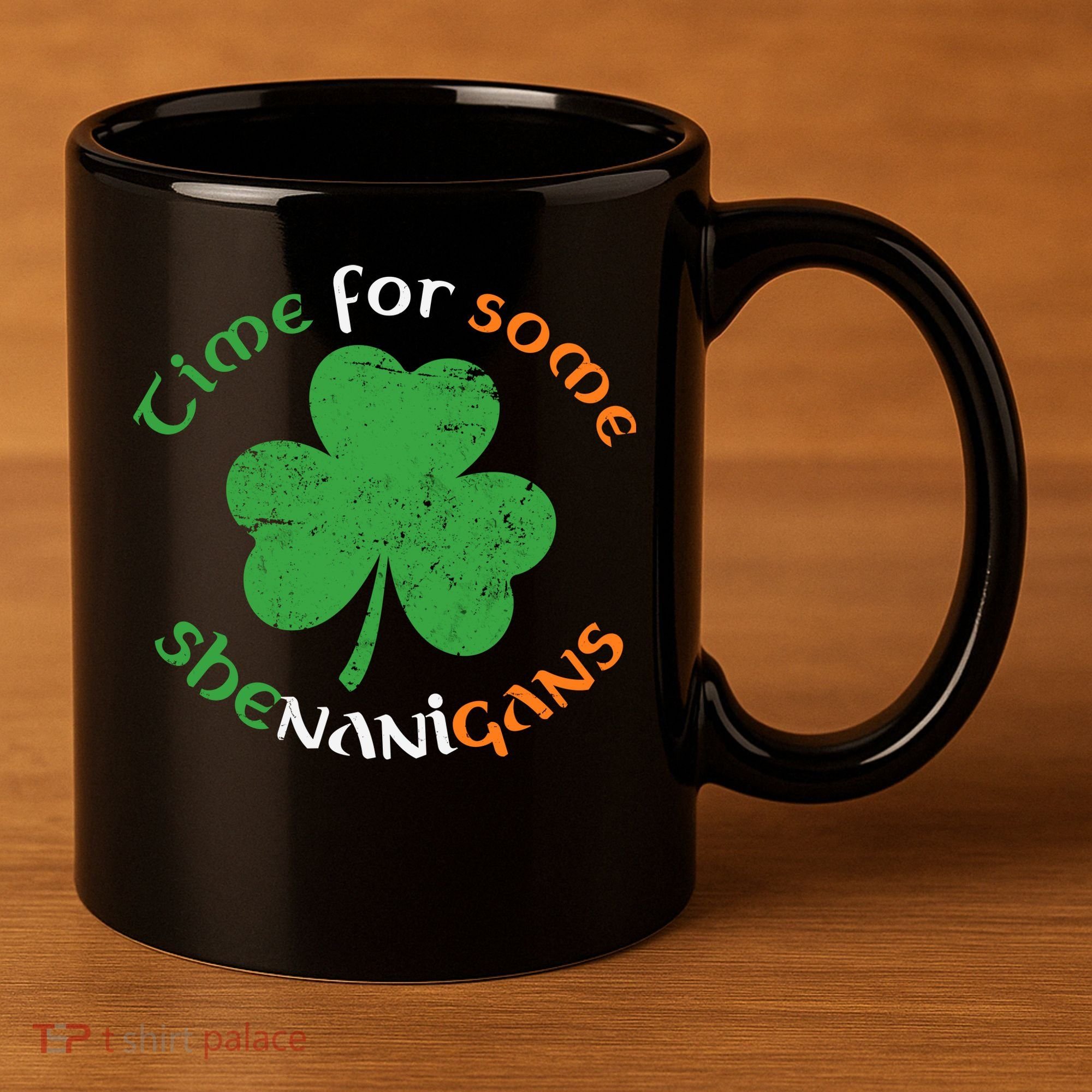 St Patrick's Day Time For Some Shenanigans 11oz C Handle Ceramic Mug