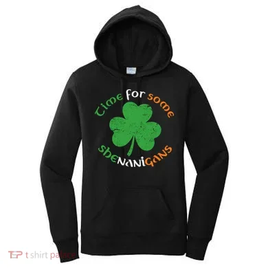 St Patrick's Day Time For Some Shenanigans Women's Hoodie