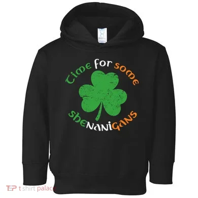 St Patrick's Day Time For Some Shenanigans Toddler Hoodie