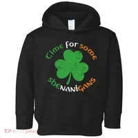 St Patrick's Day Time For Some Shenanigans Toddler Hoodie thumb 0