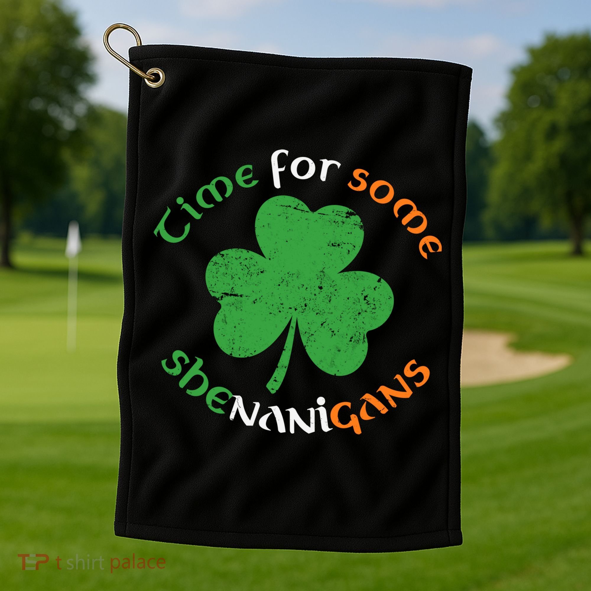 St Patrick's Day Time For Some Shenanigans Golf Towel