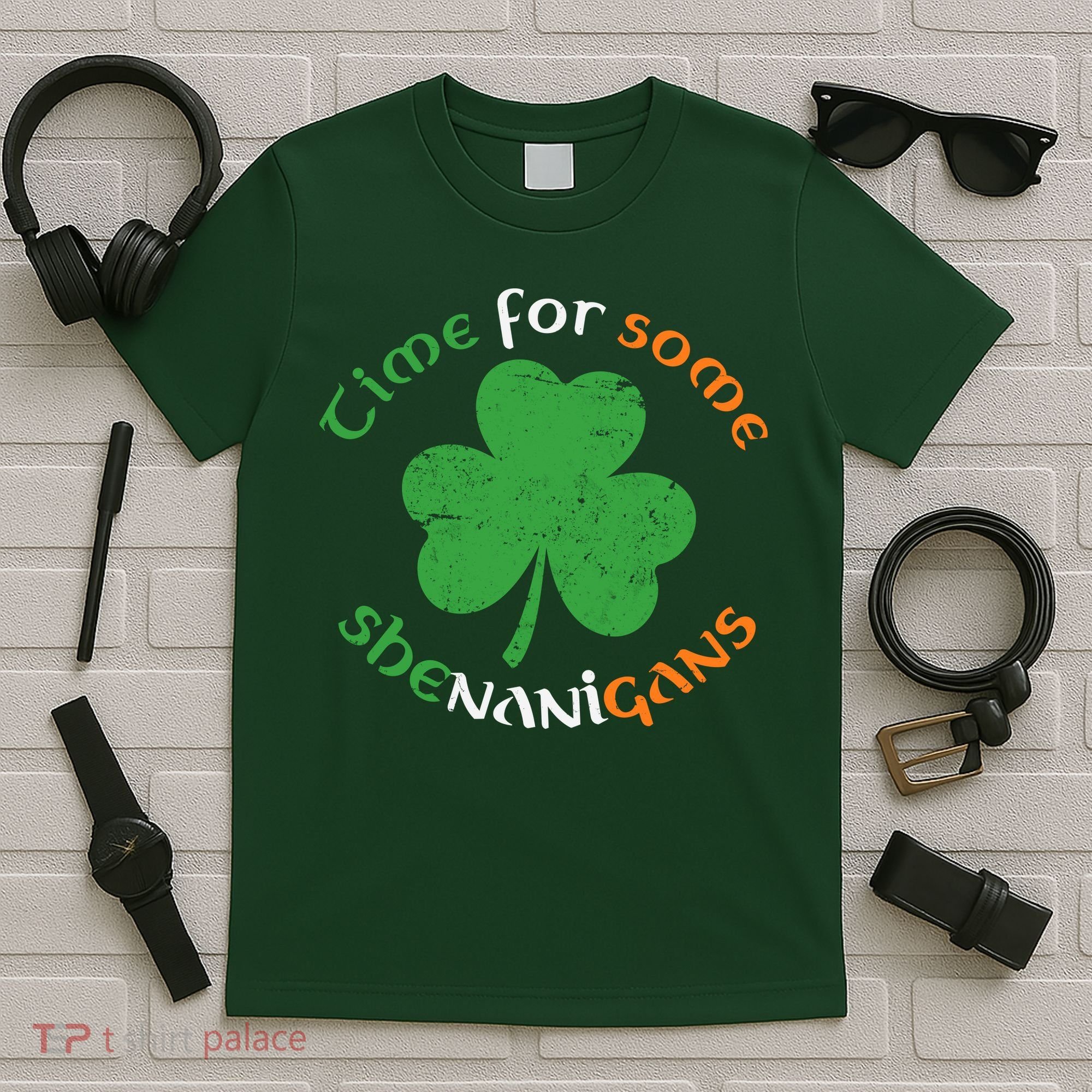 St Patrick's Day Time For Some Shenanigans T-Shirt
