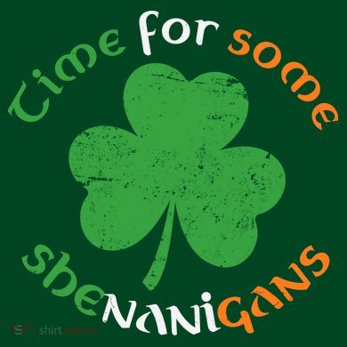 St Patrick's Day Time For Some Shenanigans Women's T-Shirt