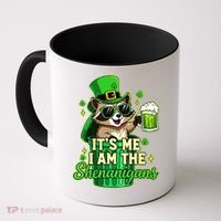 St Patrick's Day Its Me I Am The Shenanigans Raccoon Coffee Mug thumb 0