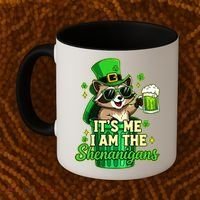 St Patrick's Day Its Me I Am The Shenanigans Raccoon Coffee Mug thumb 2