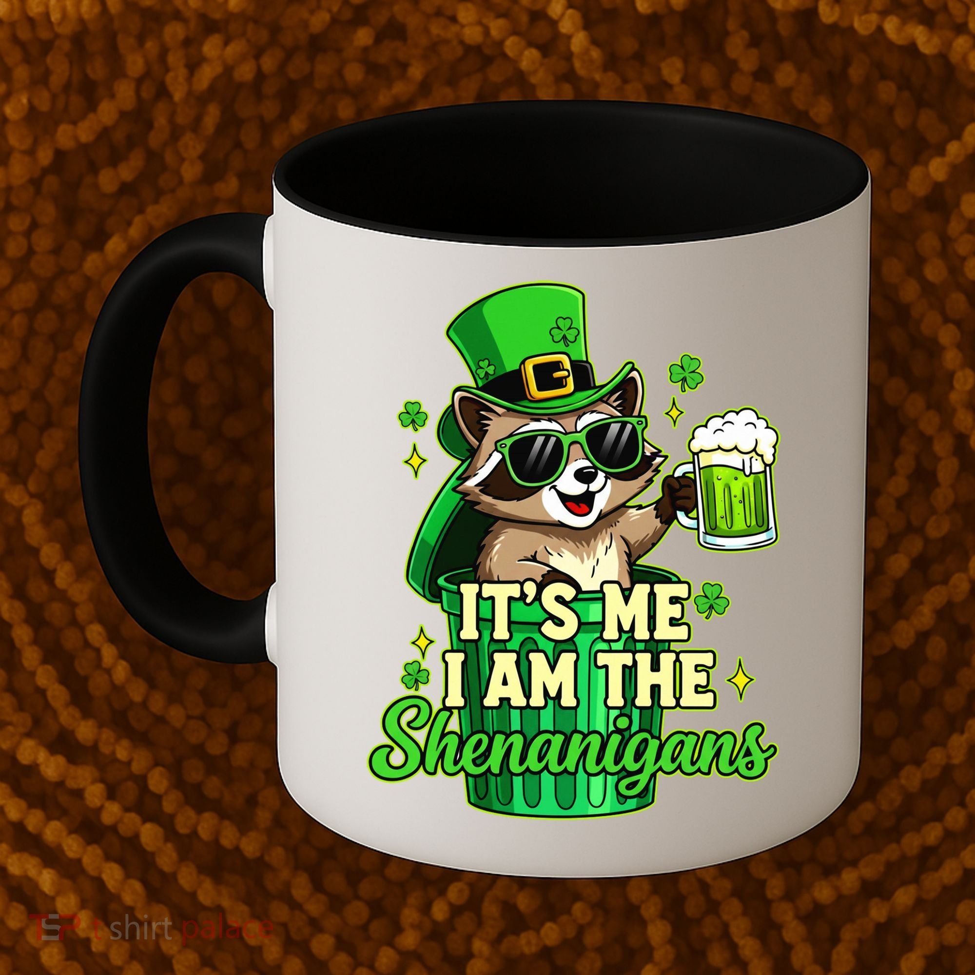 St Patrick's Day Its Me I Am The Shenanigans Raccoon Coffee Mug