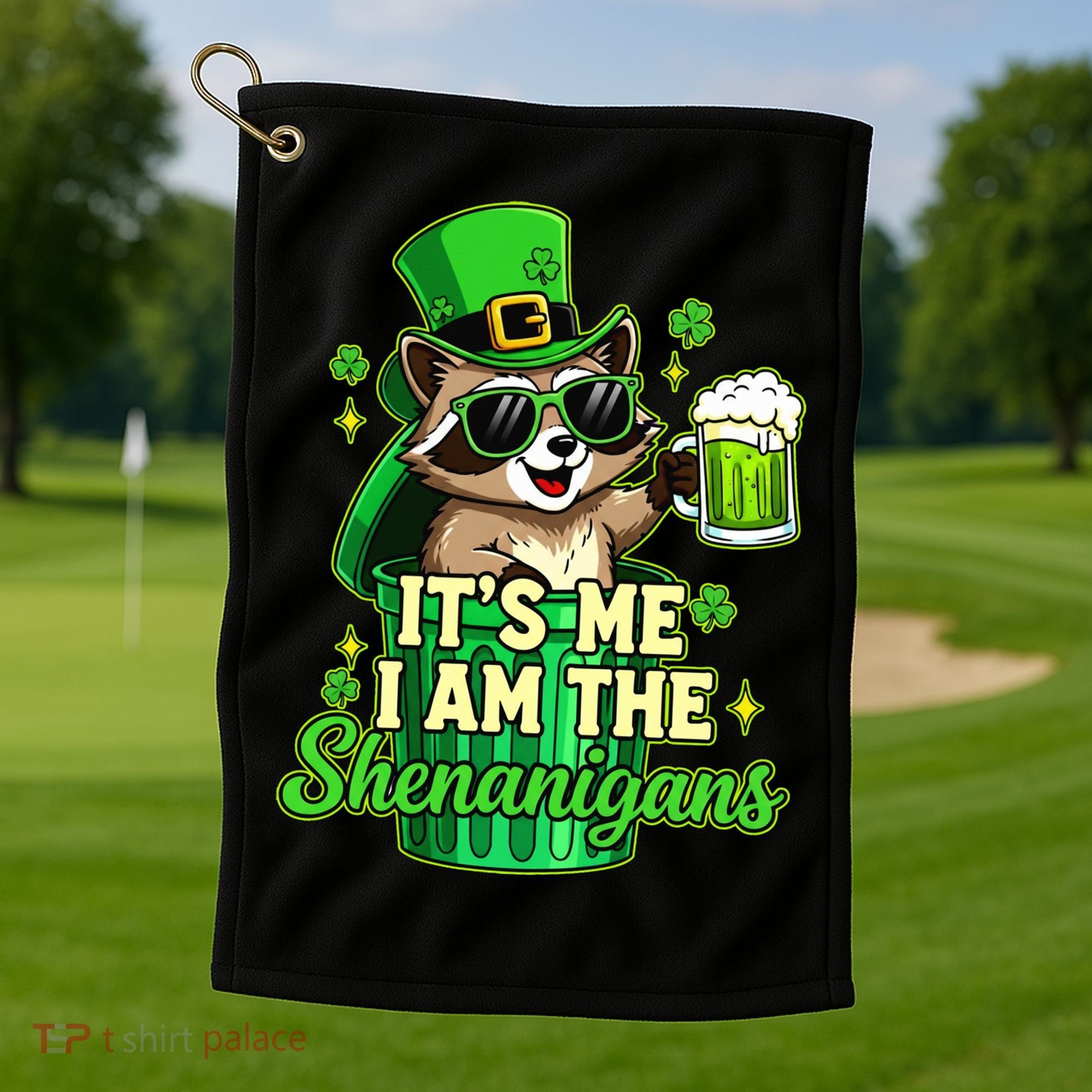St Patrick's Day Its Me I Am The Shenanigans Raccoon Golf Towel
