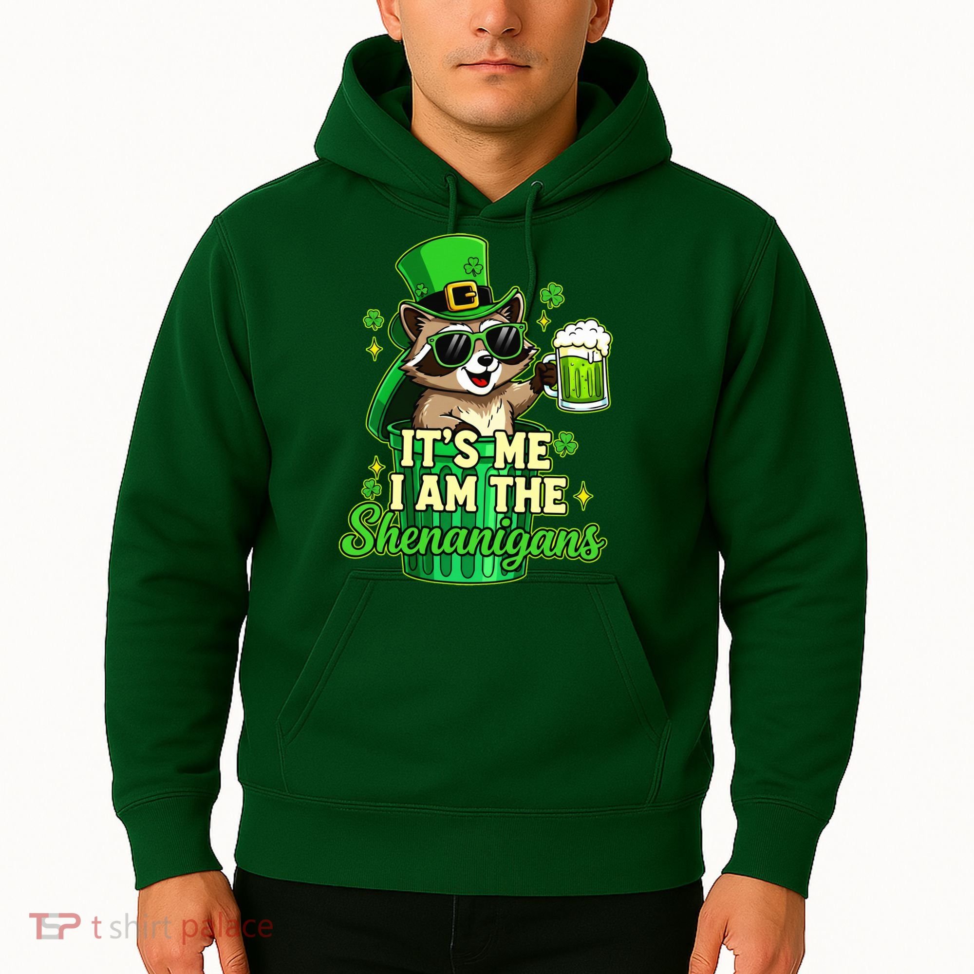 St Patrick's Day Its Me I Am The Shenanigans Raccoon Hoodie