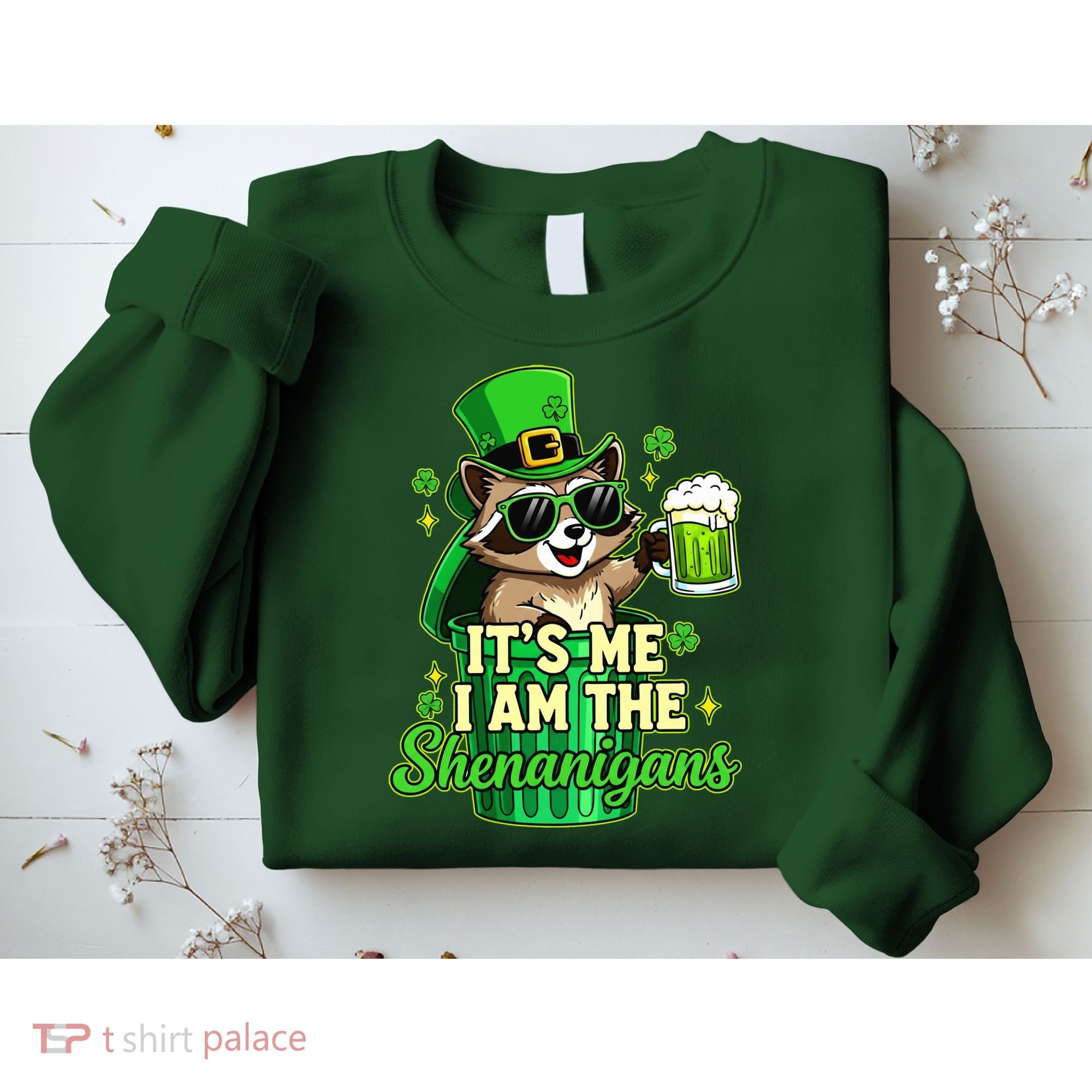 St Patrick's Day Its Me I Am The Shenanigans Raccoon Sweatshirt