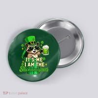 St Patrick's Day Its Me I Am The Shenanigans Raccoon Button thumb 0