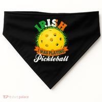 St Patricks Day Irish I Was Playing Pickleball USA-Made Doggie Bandana thumb 0