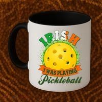 St Patricks Day Irish I Was Playing Pickleball Coffee Mug thumb 2
