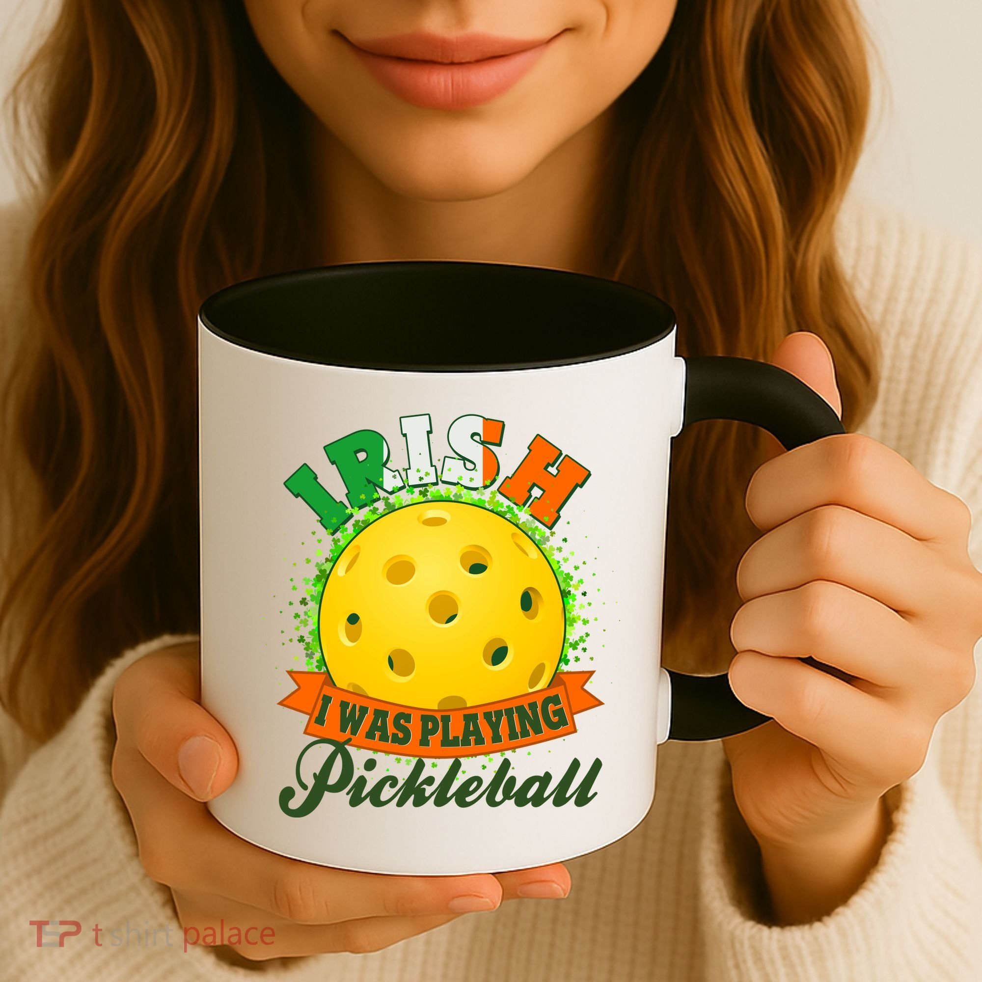 St Patricks Day Irish I Was Playing Pickleball Coffee Mug