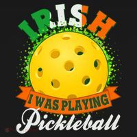 St Patricks Day Irish I Was Playing Pickleball Polo thumb 3