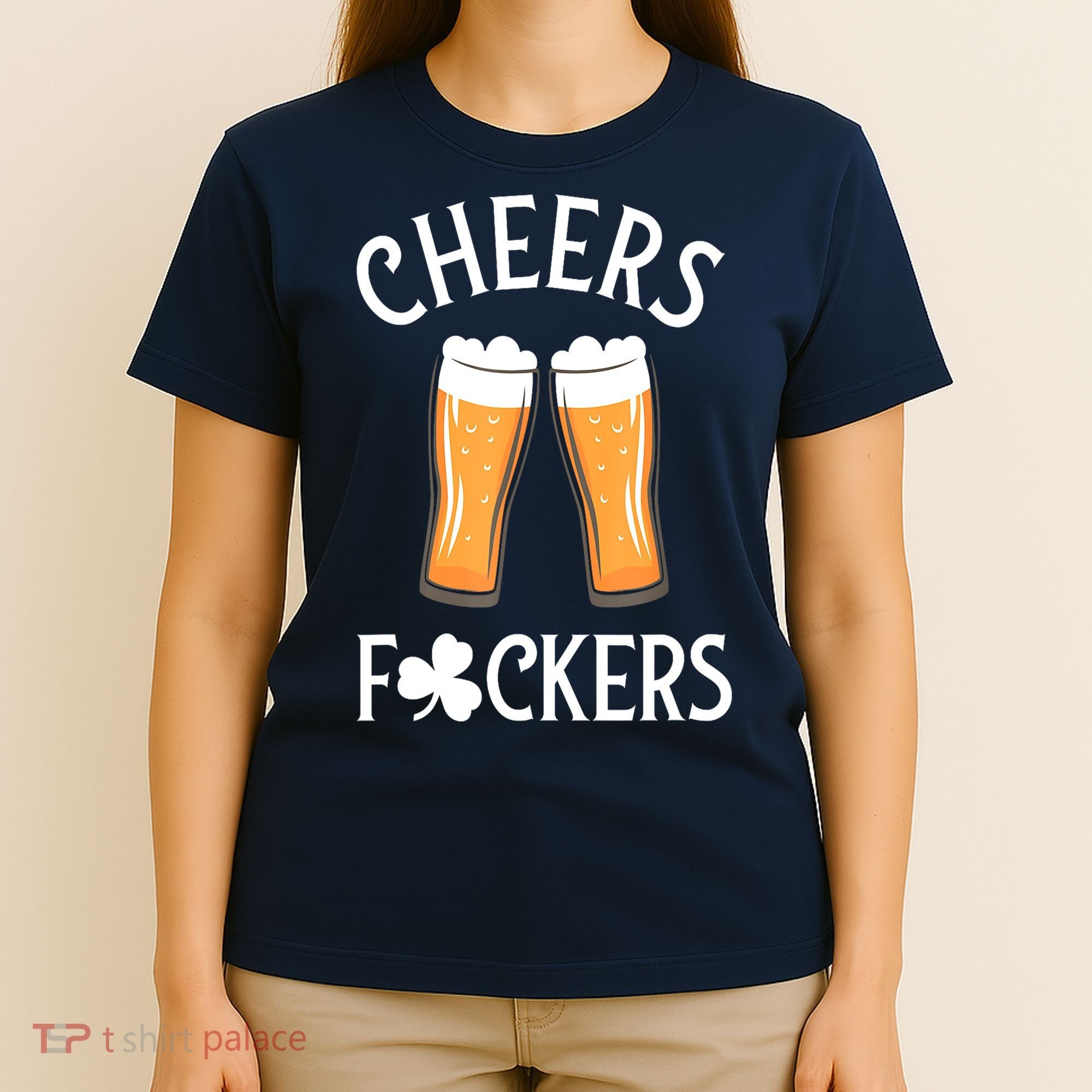 St PatrickS Day Cheers Fuckers Shamrock Clover Beer Adult Gift T-Shirt