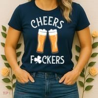 St PatrickS Day Cheers Fuckers Shamrock Clover Beer Adult Gift Women's T-Shirt thumb 2