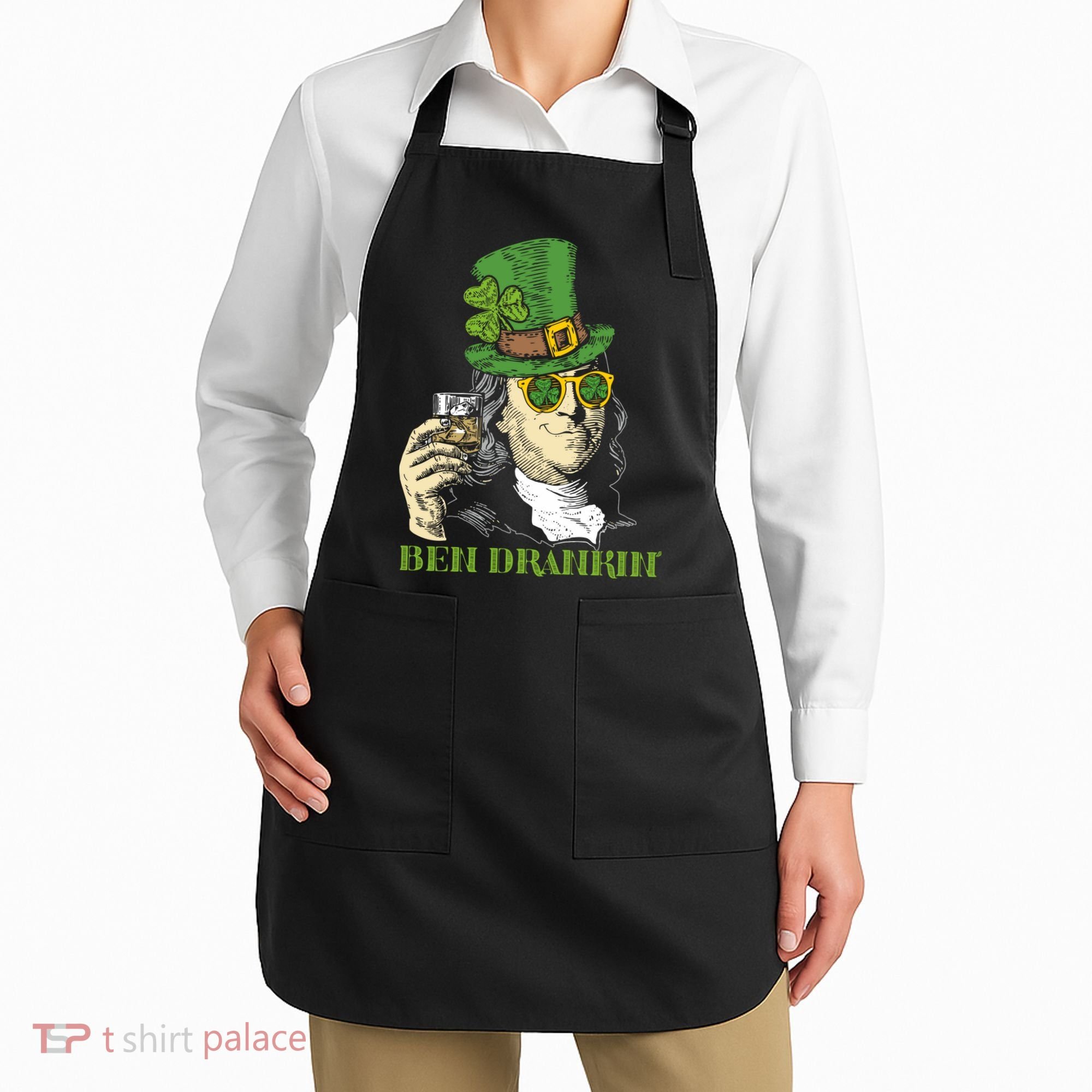 St Patricks Day, Ben Drankin, Funny Irish, Funny St Patricks Day Apron