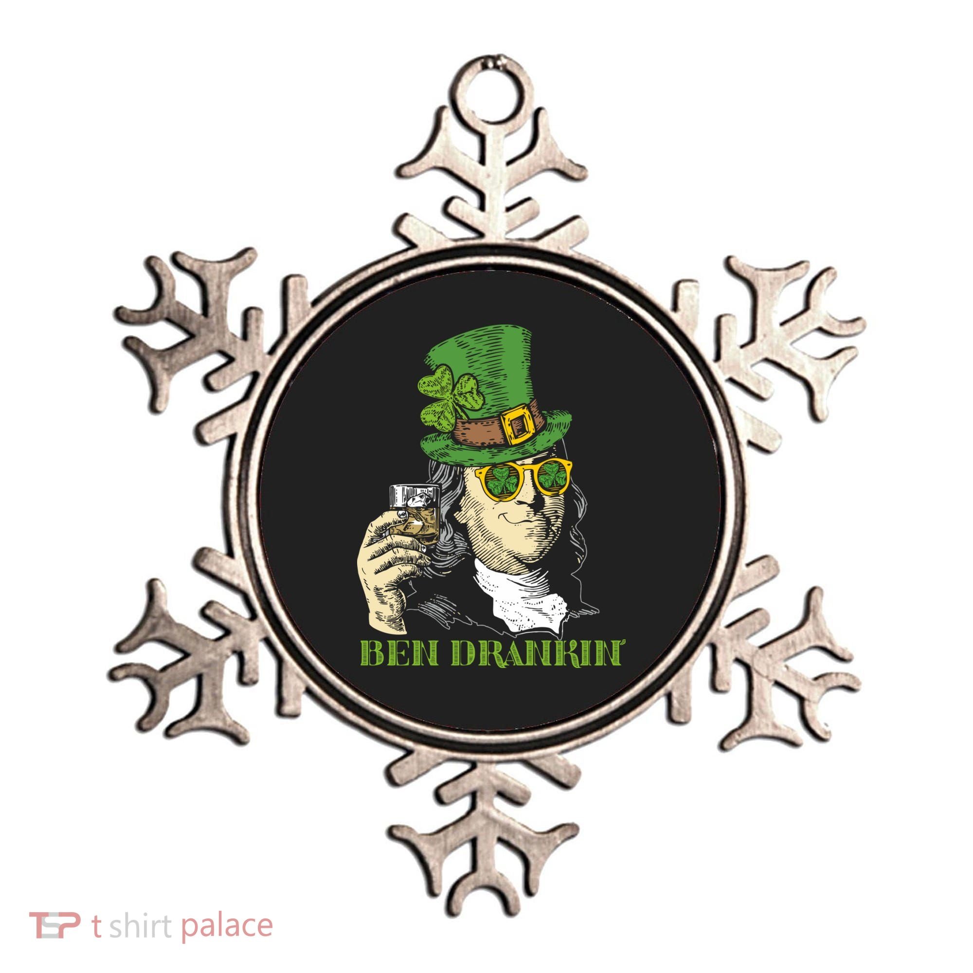 St Patricks Day, Ben Drankin, Funny Irish, Funny St Patricks Day Ornament