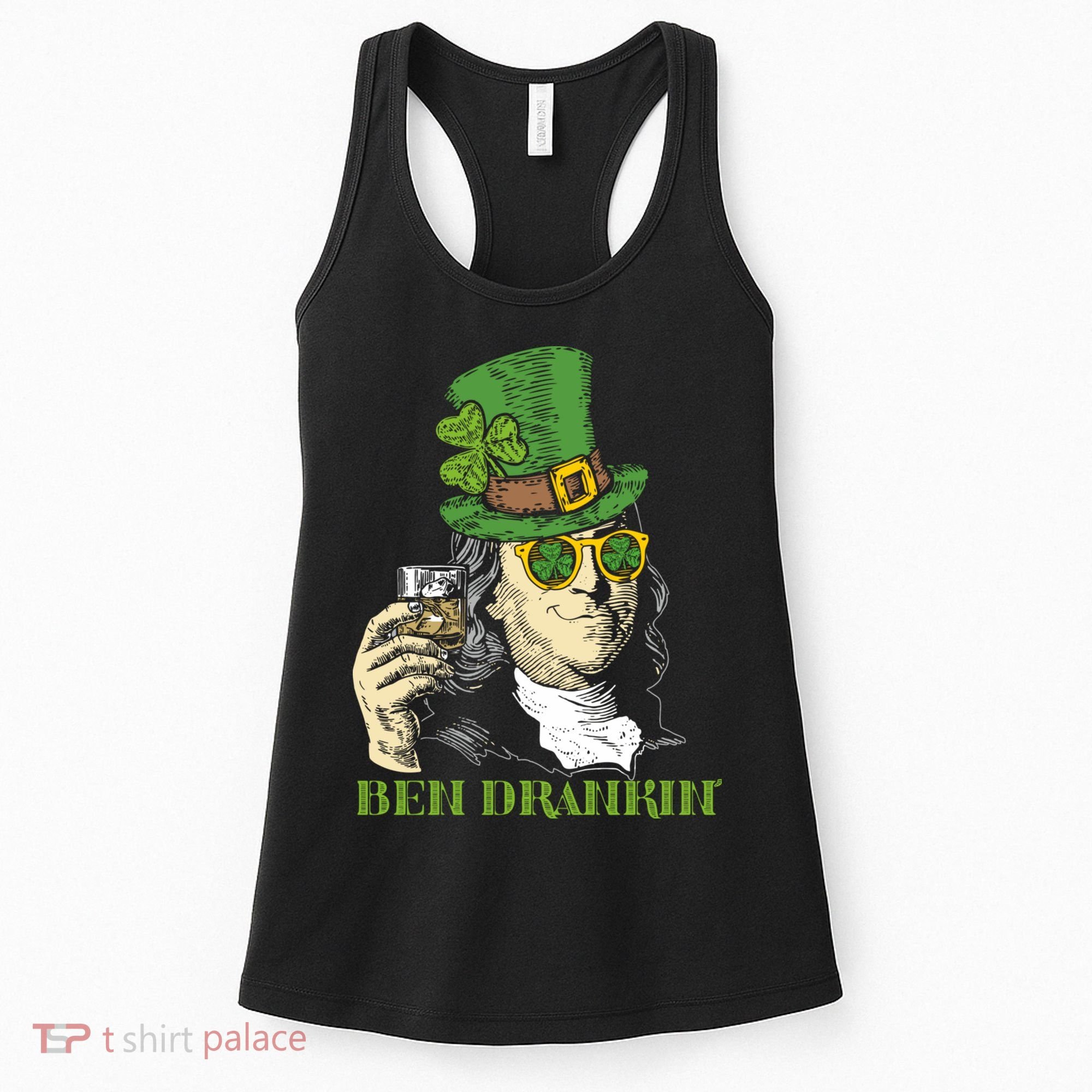 St Patricks Day, Ben Drankin, Funny Irish, Funny St Patricks Day Women's Tank Top