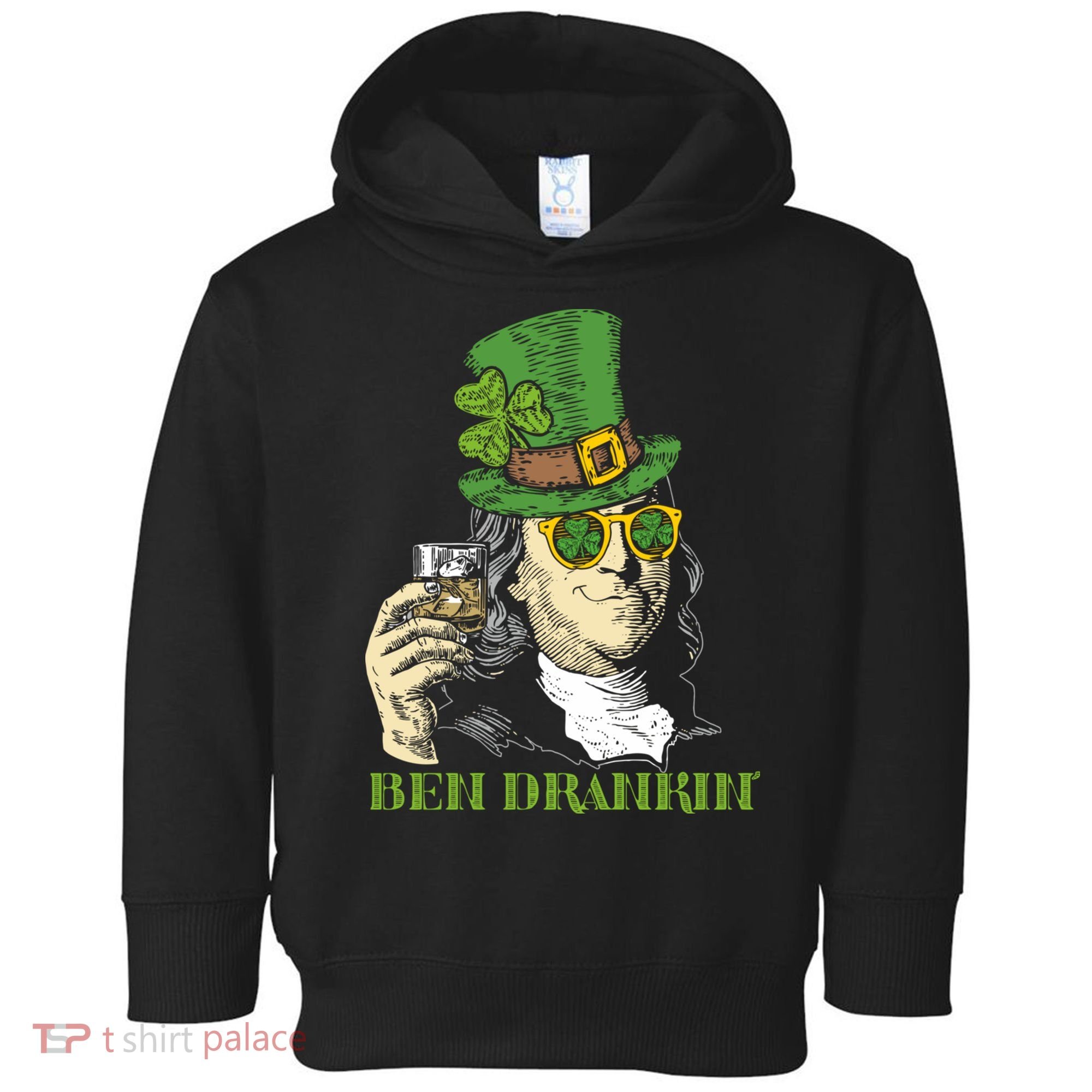 St Patricks Day, Ben Drankin, Funny Irish, Funny St Patricks Day Toddler Hoodie