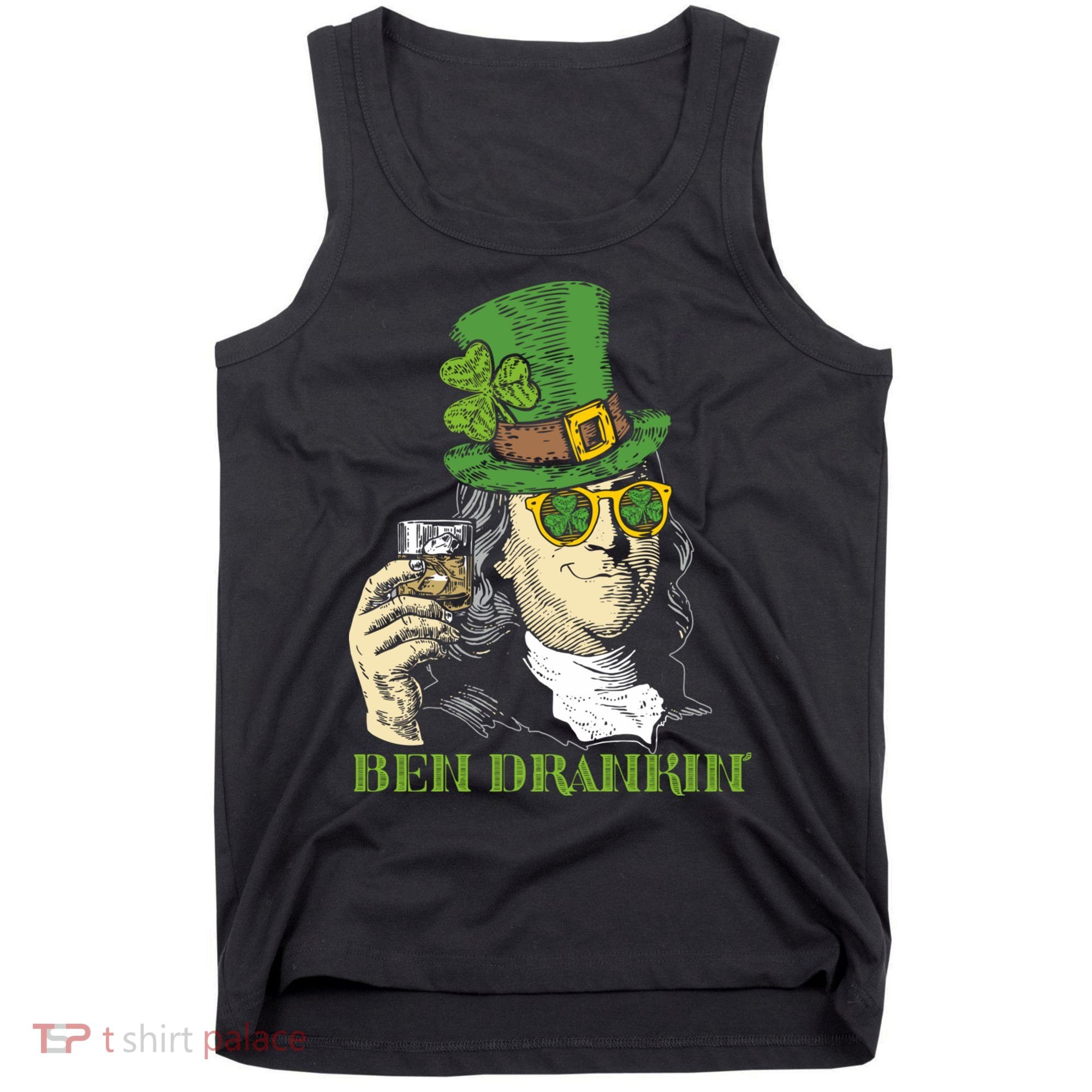 St Patricks Day, Ben Drankin, Funny Irish, Funny St Patricks Day Tank Top