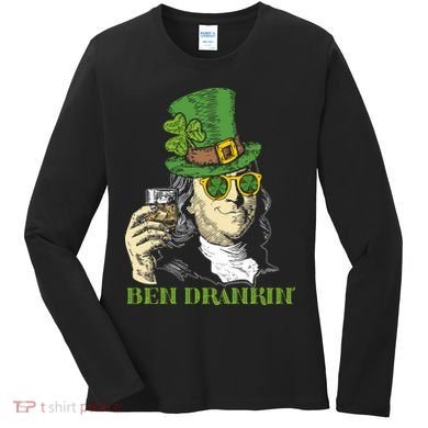 St Patricks Day, Ben Drankin, Funny Irish, Funny St Patricks Day Women's Long Sleeve Shirt