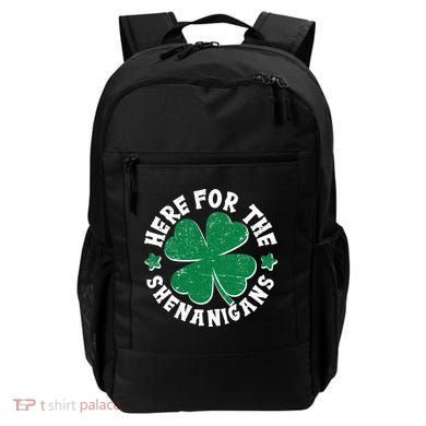 St Patricks Day Here For The Shenanigans Lucky Shamrock Clover Backpack