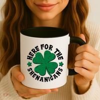 St Patricks Day Here For The Shenanigans Lucky Shamrock Clover Coffee Mug thumb 3