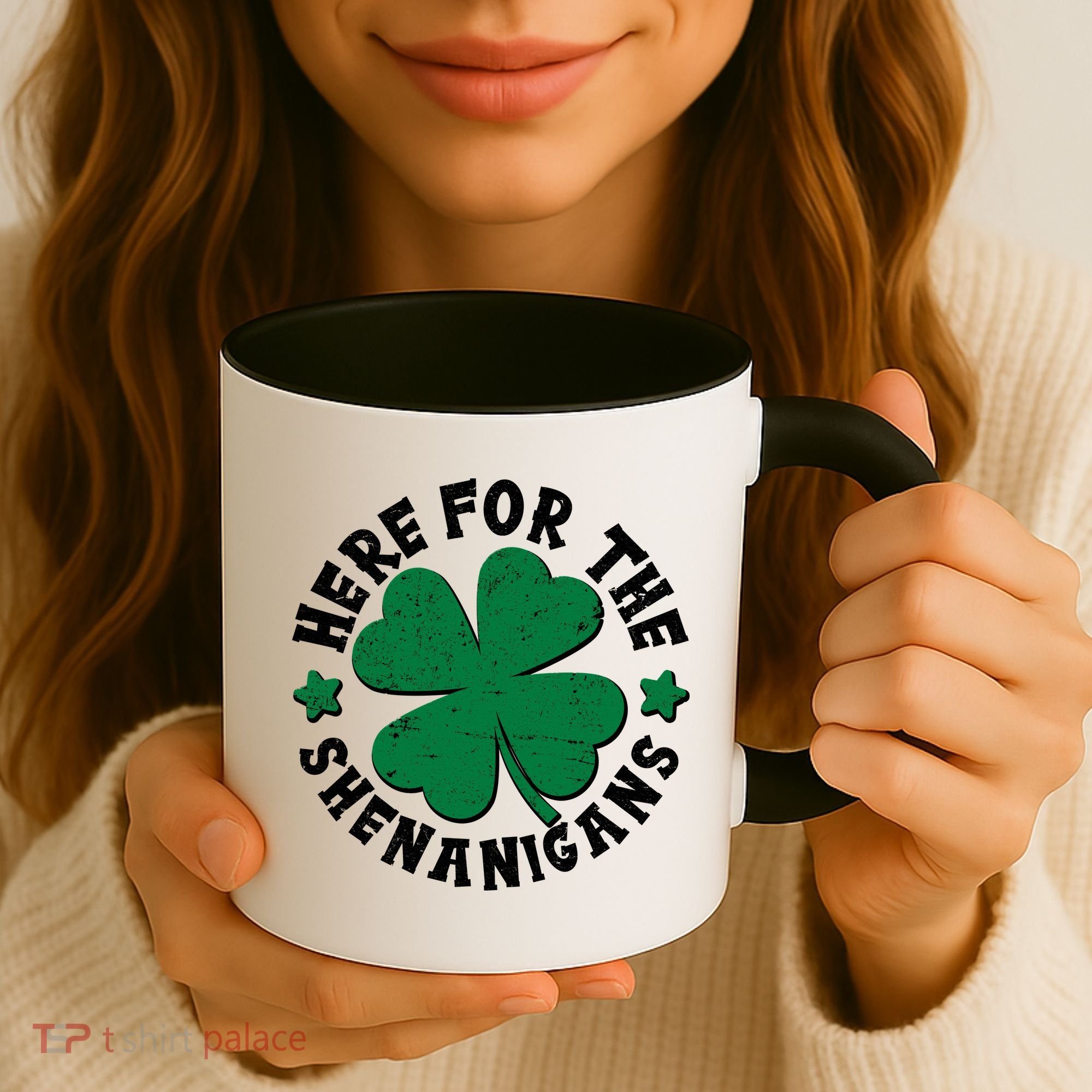 St Patricks Day Here For The Shenanigans Lucky Shamrock Clover Coffee Mug