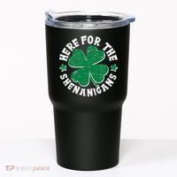 St Patricks Day Here For The Shenanigans Lucky Shamrock Clover Tumbler thumb 0