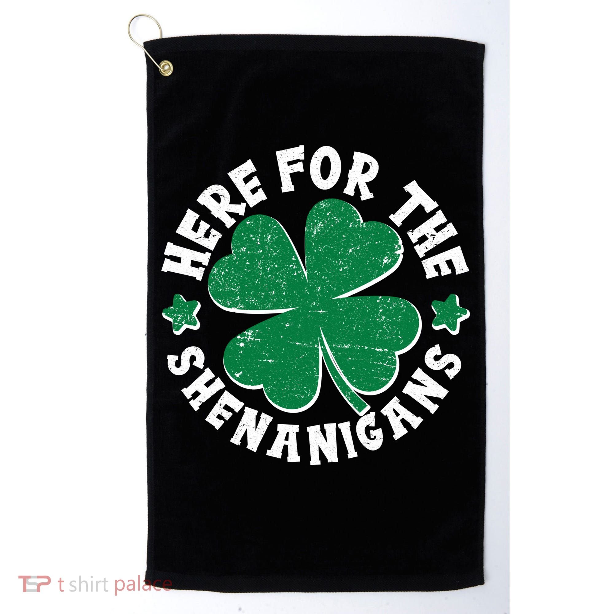 St Patricks Day Here For The Shenanigans Lucky Shamrock Clover Golf Towel