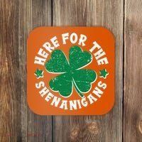 St Patricks Day Here For The Shenanigans Lucky Shamrock Clover Coaster thumb 0