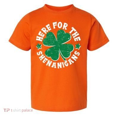 St Patricks Day Here For The Shenanigans Lucky Shamrock Clover Toddler T-Shirt
