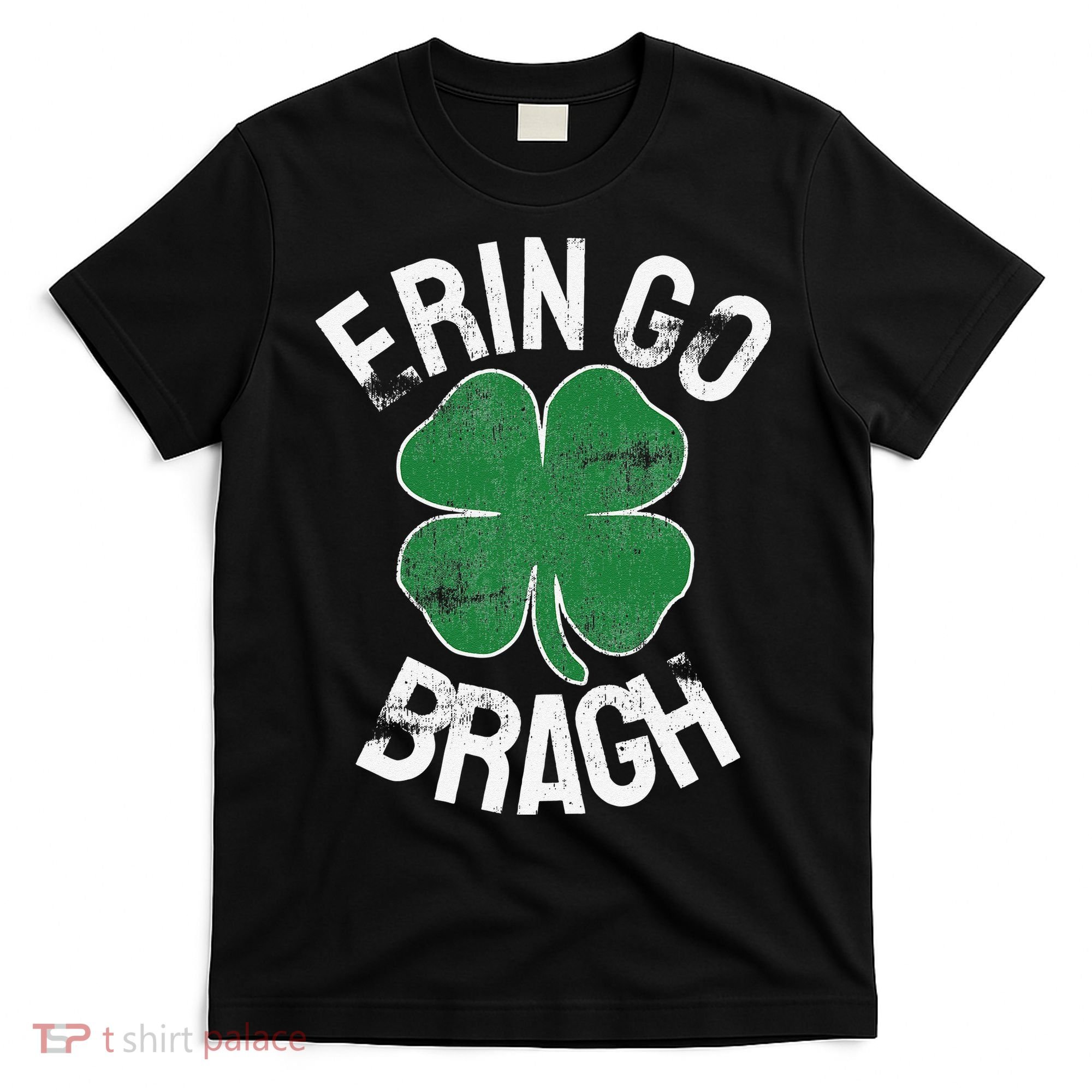 St. Patrick's Day Shamrock Erin Go Bragh Irish Saint Paddy's T-Shirt